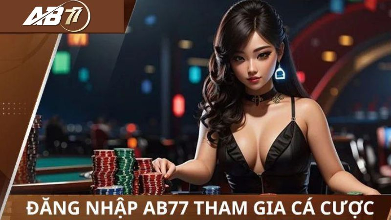 Các bước thực hiện đăng nhập AB77 dễ dàng cho người chơi